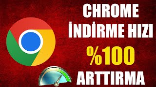 GOOGLE CHROME İNDİRME HIZINI \u00100 ARTTIRMA [upl. by Aksehcnarf]