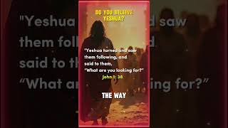 THE WAY AND THE WORLD TODAY 1 LOOKING FOR THE MESSIAH LOOK NO FURTHER YESHUA IS 1 [upl. by Enyalahs]