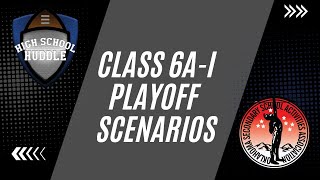 Class 6AI Playoff Scenarios  High School Huddle [upl. by Melak]