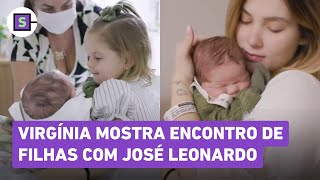 Virgínia mostra encontro de suas filhas Maria Alice e Maria Flor com o novo herdeiro José Leonardo [upl. by Yelrac649]