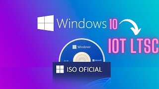 Como descargar Windows 10 IoT Enterprise LTSC  ISO ORIGINAL [upl. by Jaine851]