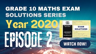 Episode 02 2020 Grade 10 LSSCE Mathematics Exam Solution [upl. by Yentirb]