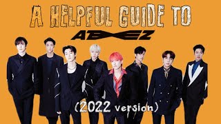 A Helpful Guide To ATEEZ 2022 Version [upl. by Aslehc]