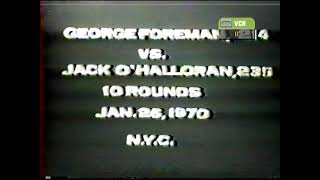 George Foreman vs Jack OHalloran Full Fight Knockout Highlights 1970 pre Frazier Ali RARE KO5 [upl. by Cresa]