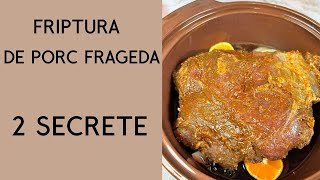 2 Secrete pentru cea mai frageda Friptura de porc friptura retete porkroast [upl. by Wira]