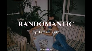 RANDOMANTIC Lyrics  James Reid [upl. by Orme]