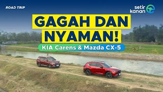 SUV Tangguh amp MPV Nyaman Trip Sampai Solo  Mazda CX 5 Kuro AWD amp Kia Carens  Setir Kanan [upl. by Riesman]