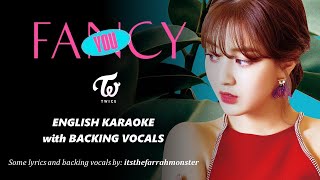 TWICE  FANCY  ENGLISH KARAOKE with BACKING VOCALS [upl. by Dorena]