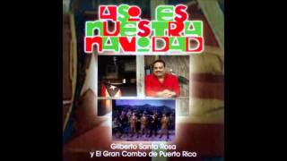 GILBERTO SANTA ROSA amp EL GRAN COMBO Así Es Nuestra Navidad Bloqueado por YouTube [upl. by Relyuc415]