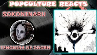 Sokoninaru  Tenohira De Odoru Reaction  PopCulture Reacts [upl. by Solokin]