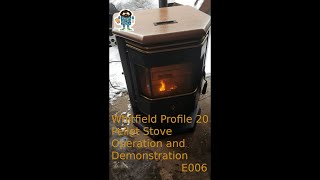 Whitfield Profile 20 Pellet Stove Operation and Demonstration E006 [upl. by Otrebron]