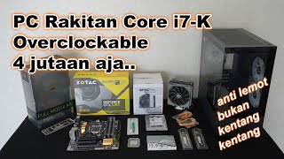 Overclock gampang banget  Rakit PC 4 jutaan ft Core i7 K series amp Z chipset Motherboard [upl. by Sarita587]