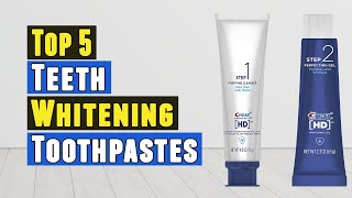 Top 5 Best Teeth Whitening Toothpastes 2021 [upl. by Ede]