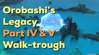 Orobashis Legacy Part IV amp V Walkthrough  Genshin Impact [upl. by Dettmer]