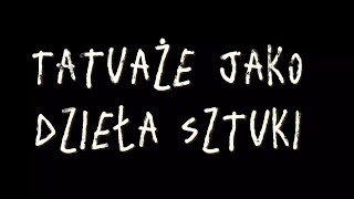 Tatuaże jako dzieła sztuki praca licencjacka [upl. by Aihtyc881]