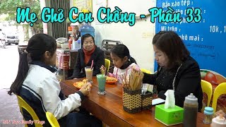 Mẹ Ghẻ Con Chồng Phần 33  Mẹ Cho Hai Chị Em Đi Ăn Mì và Uống Trà Sữa Tại Quán Quen Cũ [upl. by Binah]