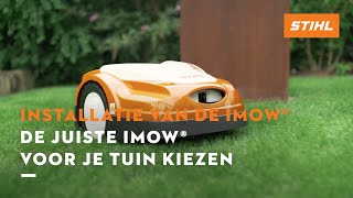 De juiste iMOW® voor je tuin kiezen  STIHL iMOW® robotmaaier [upl. by Lash]