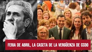 Feria de Abril la Caseta de la Vergüenza de CCOO [upl. by Nosemaj]