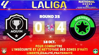 AQUIN VS GRESSIER JOURNÉE 18 OCT LA LIGA NATIONAL DLS 24 [upl. by Nyledaj]