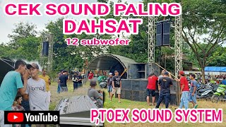 CEK SOUND P TOEX AUDIO 12 SUBWOFER BIKIN MERINDING BULU ROMA [upl. by Yhprum]