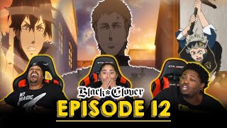 The Wizard King Is WATCHING Black Clover Episode 12 Reaction [upl. by Riabuz]