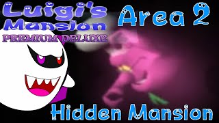 Luigis Mansion Premium Deluxe 20 Hidden Mansion Area 2 [upl. by Ahtnahc655]