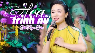 Hoa Trinh Nữ  Bùi Ngọc Liên 🏵🏵🏵 Tan Chảy Trong Giọng Ca Cô Ca Sĩ Xinh Đẹp [upl. by Neelak908]