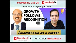 Guaranteed ways to grow as a Successful Anesthesiologist by Dr J Balavenkatasubramanian [upl. by Furlong179]