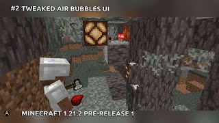 2 Tweaked air bubbles UI  Minecraft 1212 PreRelease 1 [upl. by Notsuj]