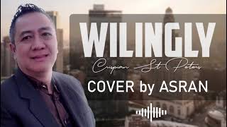 Willingly Crispian St Peters Cover byAsran Asran Cover [upl. by Etnohc]