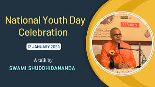 National Youth Day Celebration  Swami Shuddhidananda [upl. by Annaej]