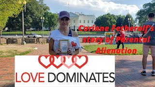 Corinne Fetherolfs Story of Parental Alienation [upl. by Knowlton472]