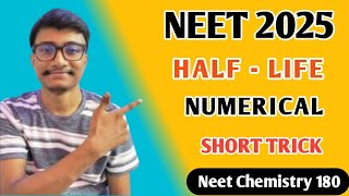 NEET 2025 Chemistry Suggestions for Half Life in a first order reaction [upl. by Onitsirc478]