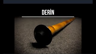 Derin  Ney Sesi [upl. by Timoteo]