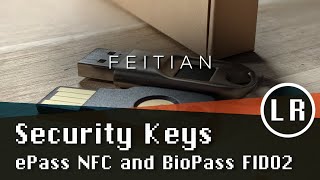 Feitian Security Keys ePass NFC and BioPass FIDO2 Contest in Description [upl. by Alexia]