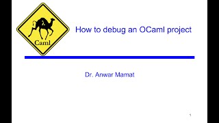 How to Debug and Test an OCaml Project [upl. by Eselahc]