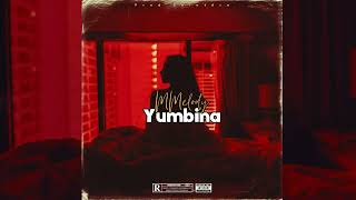 Yumbina  MMelody Prod saintdre [upl. by Oicnaneb]