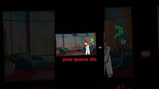 Your gonna die meme [upl. by Yklam]