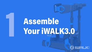 iWALK30 Assembly Instructions [upl. by Eeliab158]