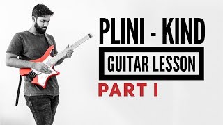 Plini  Kind Guitar Lesson PART I  TAB [upl. by Jaenicke]