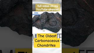 The Oldest Carbonaceous Chondrites Meteorite ever found meteor meteorite [upl. by Call]