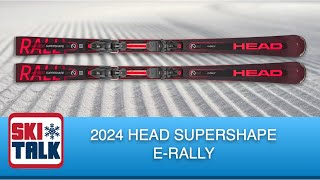 2024 Head Supershape eRally Ski Review with SkiTalkcom [upl. by Rory]