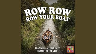 Row Row Row Your Boat Nursery Rhyme Version [upl. by Aseiram691]