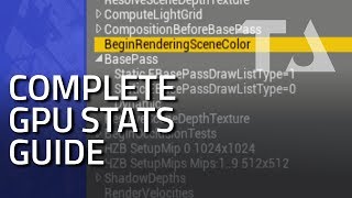 UE4 Graphics Profiling All Categories Guide Rendering Passes [upl. by Gervais]