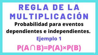 Regla de la multiplicación para probabilidad  Probabilidad usando regla de la multiplicación [upl. by Chrisy]