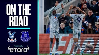 TOFFEES TOP FIVEGOAL THRILLER ON THE ROAD CRYSTAL PALACE V EVERTON [upl. by Clover]