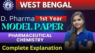 WEST BENGALDPHARMA  PHARMACEUTICAL CHEMISTRY  SAMPLE MODEL PAPER  D Pharm 1st Year Question [upl. by Arataj]