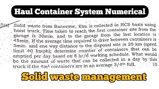 Haul Container System  Solid Waste management Numerical [upl. by Hartwell465]