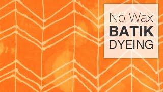 How to Dye Fabric  NoWax Batik Technique [upl. by Saylor529]