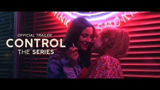 CONTROL  WEB SERIES trailer [upl. by Yeltnerb319]